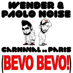 Carnaval De Paris (Bevo, Bevo!) - Single