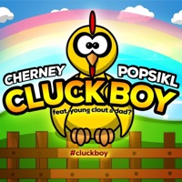 Cluck Boy (feat. Young Clout & Dad?) - Single - Popsikl & Cherney