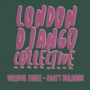 London Django Collective, Matt Holborn & Kourosh Kanani