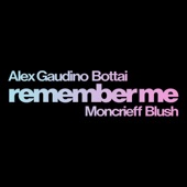 Remember Me (feat. Moncrieff & Blush) artwork