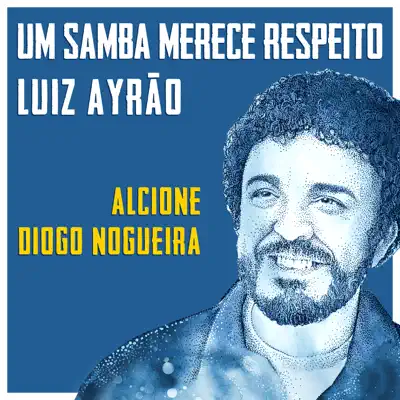 Um Samba Merece Respeito - Single - Alcione