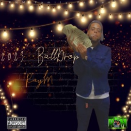 Ball Drop (Official Audio) RayM