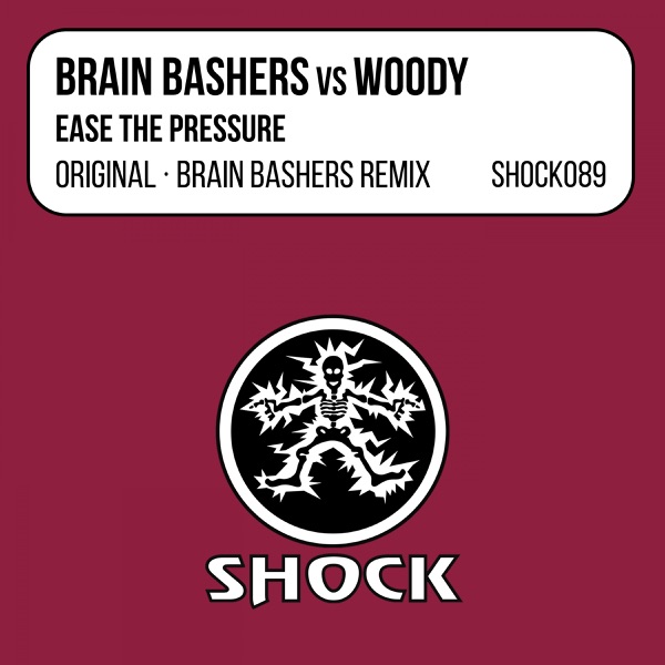Ease the Pressure (Brain Bashers vs. Woody) - EP