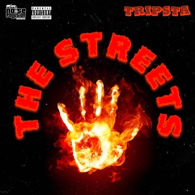 The Streets (feat. Tripsta) - Single