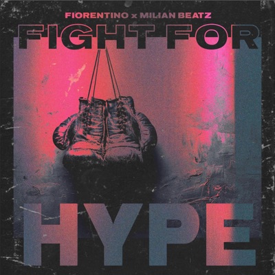 Fight for Hype - Single