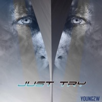 Youngzw Just Try - Single - Youngzw
