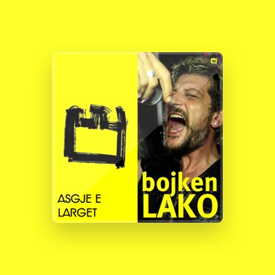 Dengarkan Bojken Lako, tonton video musik, baca bio, lihat tanggal tur & lainnya!