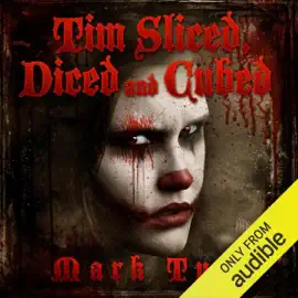 Tim 3: Sliced, Diced and Cubed: Timothy (Unabridged)