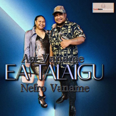 EA TALAIGU (feat. Nefro Vaname) - Single