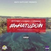 #Whatudoin (feat. Classick J & Hasee987) - Single