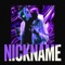 NICKNAME - Fantanin lyrics