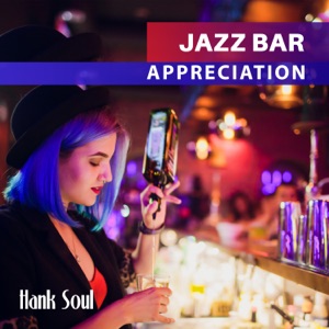 Jazz Bar Appreciation