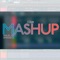 Mashup - Cue DJ lyrics
