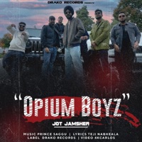 Opium Boyz - Single - Jot Jamsher