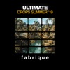 Ultimate Drops Summer '19
