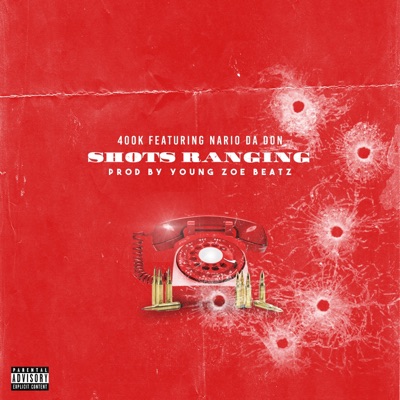 Shots Ranging (feat. Nario Da Don) - Single
