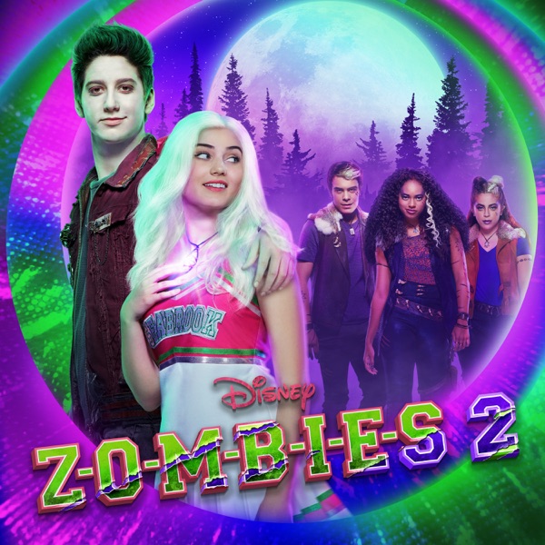 Various Artists - ZOMBIES 2 (Original TV Movie Soundtrack)