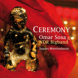 Ceremony - Omar Sosa &amp; NDR Bigband Cover Art