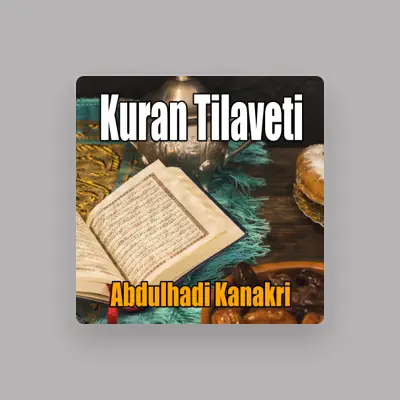 Listen to Abdulhadi Kanakri, watch music videos, read bio, see tour dates & more!