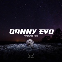 Fractured Mind - Single - Danny Evo