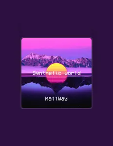 Dengarkan Mattway, tonton video musik, baca bio, lihat tanggal tur & lainnya!