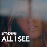 All I See - Single - Sanders