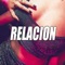 Relación - DJ ALEX lyrics