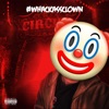 #Whackassclown - Single