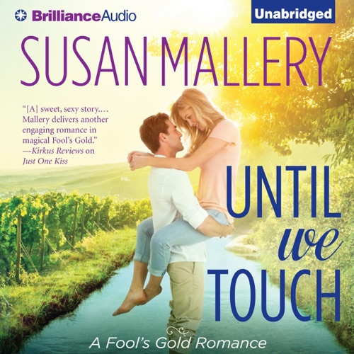 Until We Touch: Fool's Gold, Book 15 (Unabridged) cover