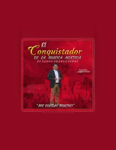 收听 El Conquistador de la Musica Mixteca、观看音乐视频、阅读小传、查看巡演日期等 ！