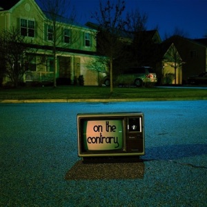 On the Contrary - Single