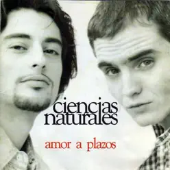 Amor a Plazos - Ciencias Naturales Amor a Plazos - Ciencias Naturales