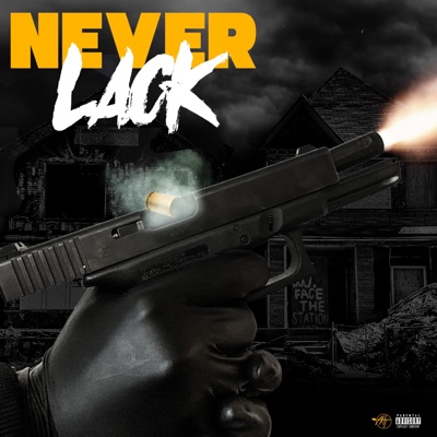 Never Lack - Single