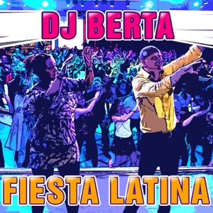 Dj Berta - Fiesta Latina (Ballo Di Gruppo, Cumbia, Line Dance) - Line Dance Music