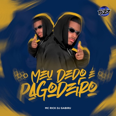 MEU DEDO É PAGODEIRO - Single