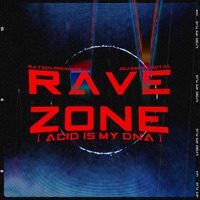 ACID Is My DNA - Single - RAYZEN