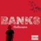 Banks - HELLASAUCE lyrics