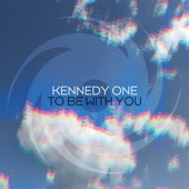 Kennedy One - To Be with You (Extended Mix)