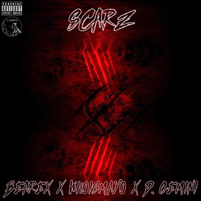 Scarz (feat. Whoismayo & D. Gemini) - Single