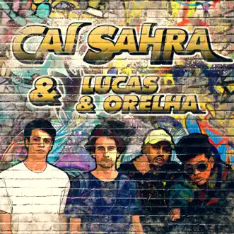 Ontem à Noite - Single by CAI SAHRA & Lucas e Orelha album reviews, ratings, credits