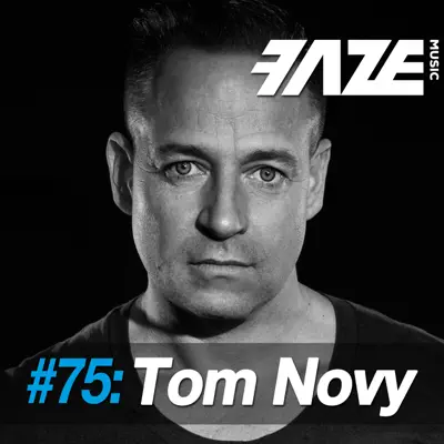 Faze #75: Tom Novy - Tom Novy