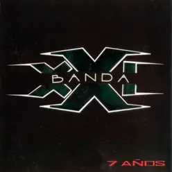 7 Años - Banda XXI