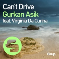 Can't Drive (feat. Virginia Da Cunha) - Single - Gurkan Asik