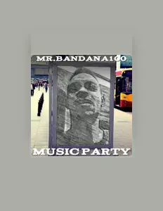 Listen to Mr.bandana100, watch music videos, read bio, see tour dates & more!