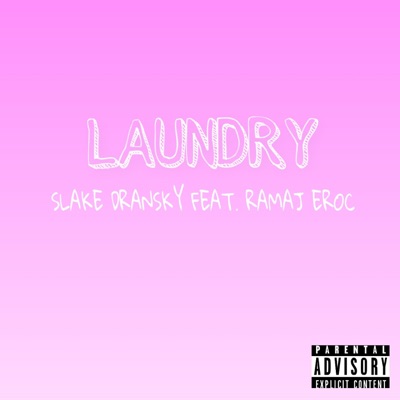 Laundry (feat. Ramaj Eroc) - Single