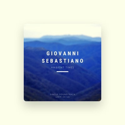 Listen to Giovanni Sebastiano, watch music videos, read bio, see tour dates & more!