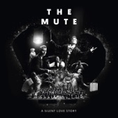 The Mute: A silent love story (feat. Janove) artwork