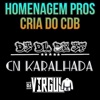 Homenagem Pros Cria do Cdb - Single