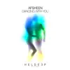 AFSHEEN - Dancing With You