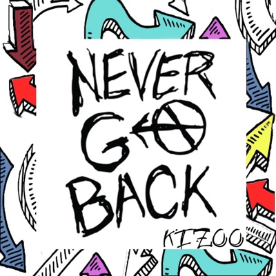 Never Go Back - Single